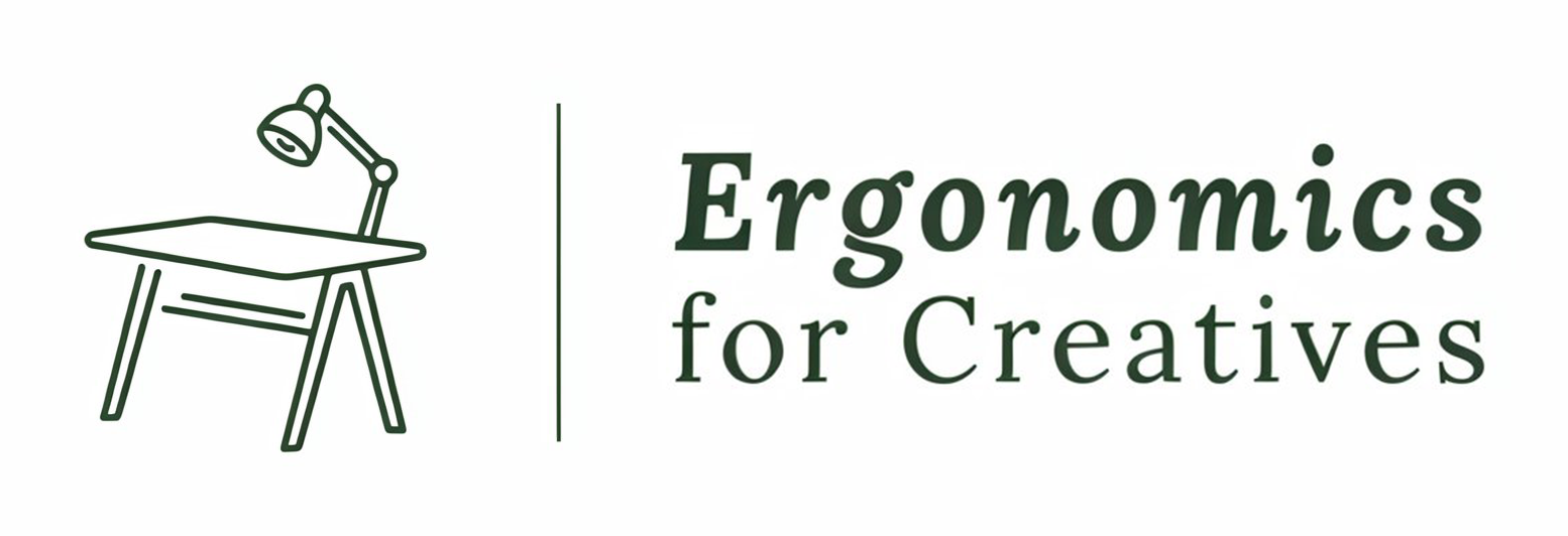 Ergonomics for Creatives